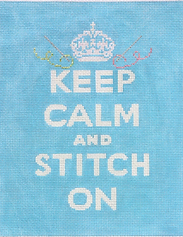 “Keep Calm…Stitch On“ SS-154