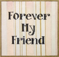 Forever My Friend 125b