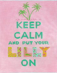 “Keep Calm… Lilly” (Block Letters) SS-148