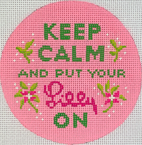 4” Round – Keep Calm & Put Your Lilly On – Hot Pink & Greens INSMC-56