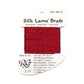 Silk Lame Braid  #18 SL200 - SL299