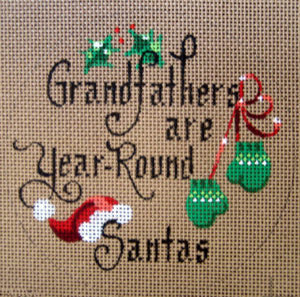 Grandfathers Are Year Round Santas    D-187