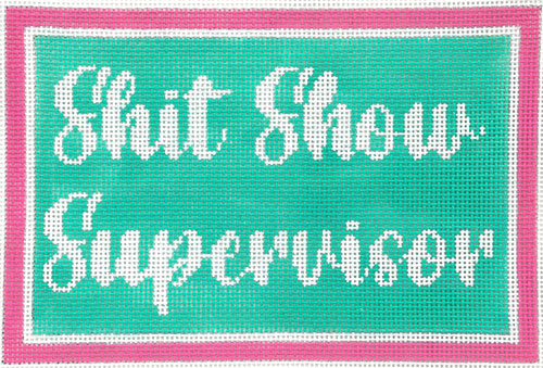 Shit Show Supervisor S-216A